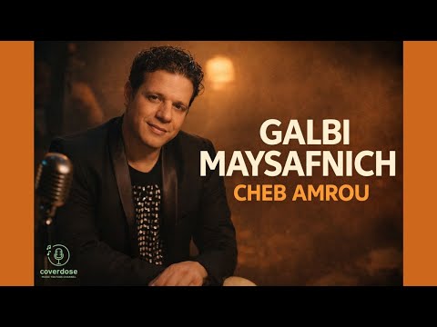 قلبي ما يساعفنيش الشاب عمرو Galbi Maysa3fnich Cheb Amrou Soul Jazz Cover