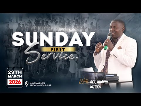 SUNDAY FIRST SERVICE LIVE REV KHARIM KITUNZI
