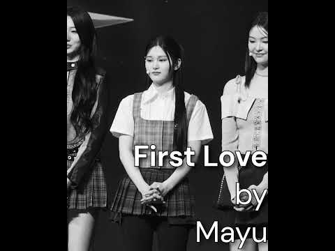 First Love By Mayu