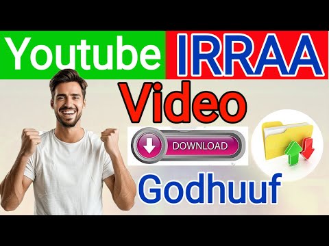 Akkaata YouTube Irraa Video Downloads Godhannu How To YouTube On Video Downloads In To Gallery
