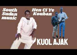  Kuol Ajak Hen Ci Ye Kouban Official Audio Southsudan