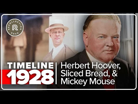 Timeline 1928 Motorola Sliced Bread And Herbert Hoover