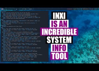 The Ultimate System Information Program Inxi