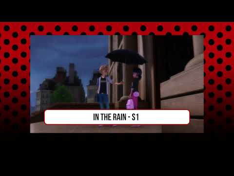 MIRACULOUS Instrumentals In The Rain Miraculous Season 1