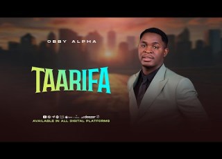 Obby Alpha Taarifa Official Lyrics