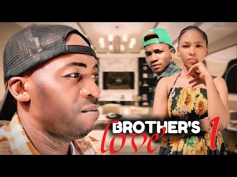BROTHER S LOVE PART 1 Love Story Love