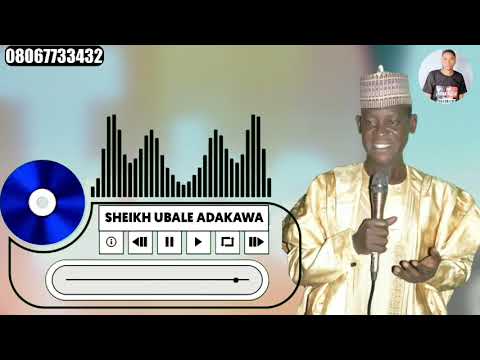 Tarihin Shugaban Farko Da Karshe Annabi Muhammad S A W Daga Sheikh Mal Ubale Adakawa Kano