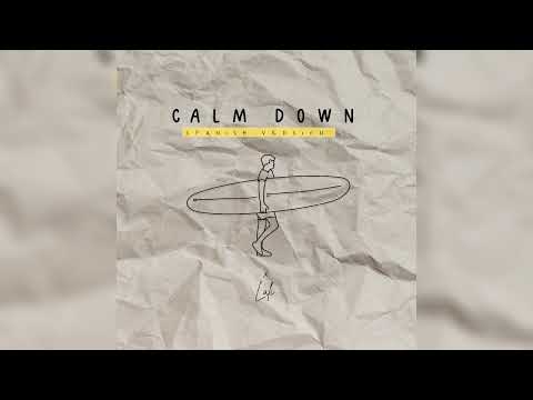 Calm Down Lalie Spanish Version