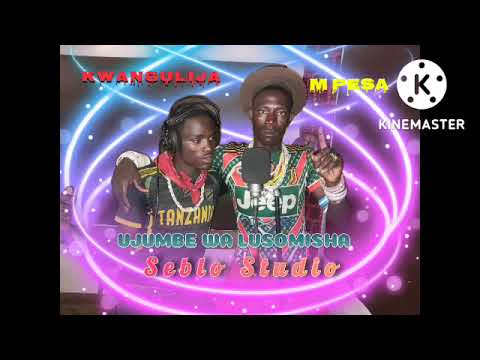 Kwangulija Ft Mpesa Ujumbe Wa Lusomisha 0628815081 Seblo Studio