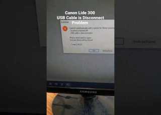 Canon Lide 300 USB Cable Is Disconnect Problem Scanner Canonscanner Update Shorts Technology