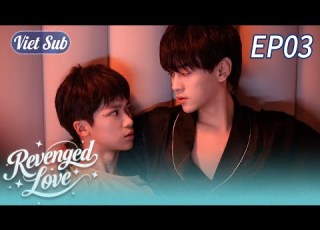 Revenged Love Episode 03 The Most Popular BL Drama Of 2025 Bl Revengedlove