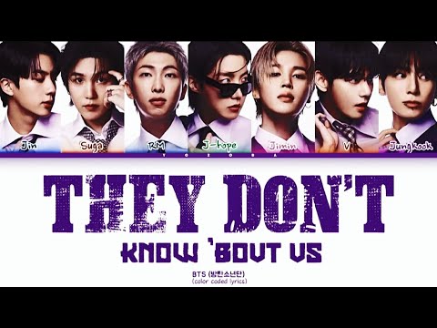 BTS 방탄소년단 They Don T Know Bout Us Color Coded Lyrics