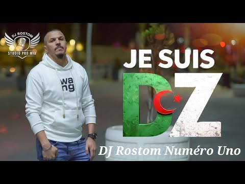 DJ Rostom Numéro Uno Je Suis DZ رجلة و عندنا النيف Clip Officiel