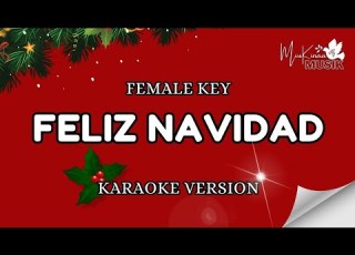  FELIZ NAVIDAD KARAOKE VERSION FEMALE KEY NADA WANITA