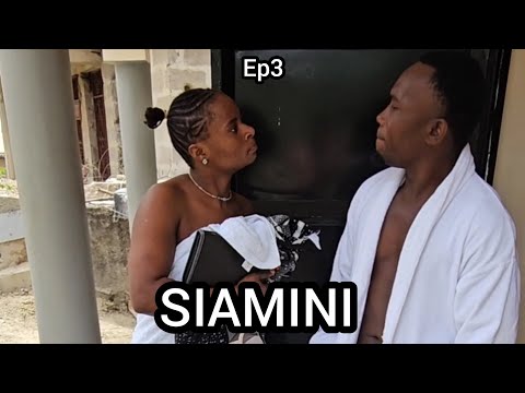 SIAMINI Ep3