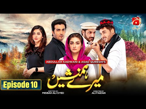 Meray Humnasheen Episode 10 Ahsan Khan Hiba Bukhari Shehzad Sheikh Moomal Khalid GeoKahani