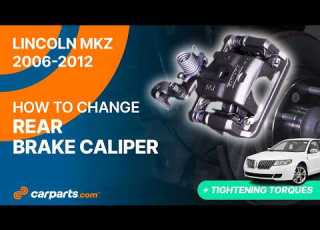  How To Replace The Rear Brake Calipers 2006 2012 Lincoln MKZ
