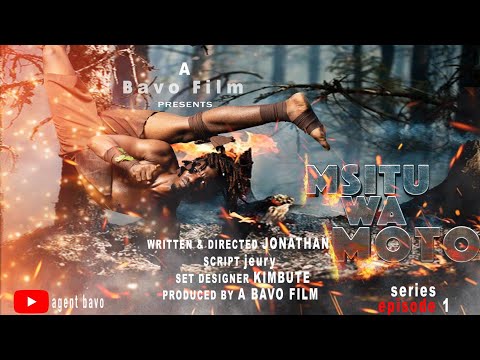 MSITU WA MOTO Ep 1 New African Series 2024 Movie Agent Bavo Msituwamoto 2024 Movies Action Movies