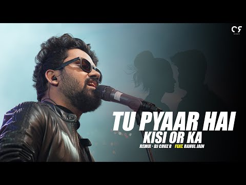 Tu Pyar Hai Kisi Aur Ka Chillout Mix DJ Cruz R Rahul Jain Kumar Sanu 2023