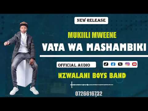 VATA WA MASHAMBIKI OFFICIAL AUDIO BY NZWALANI BOYS BAND