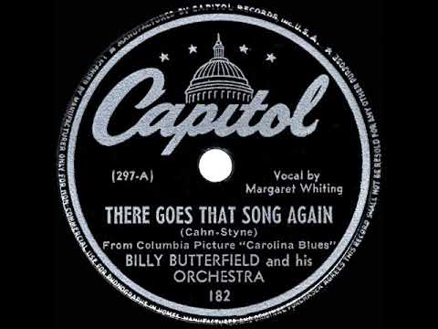 1944 Margaret Whiting Billy Butterfield Orch There Goes That Song Again