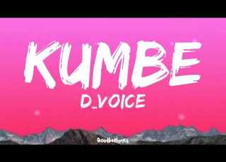  D Voice Kumbe Lyrics