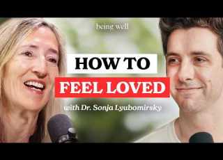 Happiness Researcher Five Mindsets That Change Everything Dr Sonja Lyubomirsky Being Well