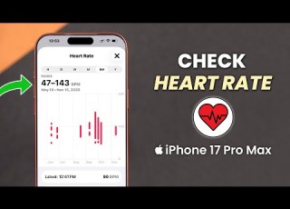 How To Check Heart Rate On IPhone 17 Pro Max Pro