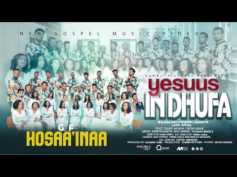 YESUUS IN DHUFA GURMUU FAARFATTOOTA HOSAA INAA