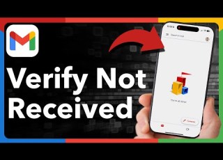  How To Fix Not Receiving Verification Code In Gmail