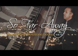  Suraaj Parab Sandeep Kulkarni So Far Away