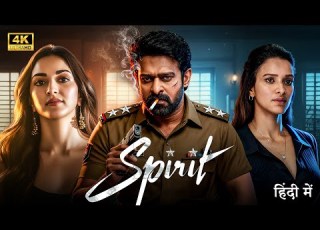  Spirit 2025 Prabhas Rakul Preet Singh Hindi Dubbed Action Thriller Movie Full HD Movie