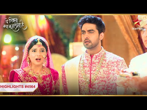Kya Hogi Abhira Armaan Ki श द Ep 4564 Highlights Yeh Rishta Kya Kehlata Hai Mon Sun 9 30PM