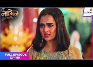 Naagin S6 Full Episode Ep 119 Prathna Feels Suspicious Colors TV
