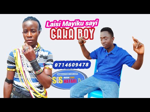 LAISI MAYIKU SAYI FT GAKA BOY JITUME MBASHA STUDIO 2026