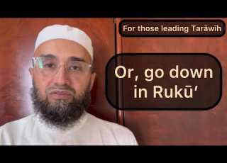  Luqmah Unspoken Etiquette No 7 For Those Leading Tarāwīh إسماعيل لونت