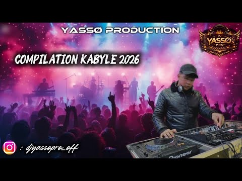 COMPILATION KABYLE 2026 Vol 7 REMIX DJ YASSØ PRO