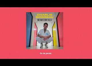 Charlie Boisseau Mes Nuits Sont Folles Lyrics Video