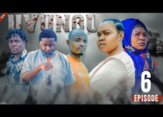  UVUNGU Episode 6 Mwasikakosoog