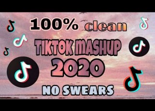 TikTok Mashup 2020 100 Clean No Swears