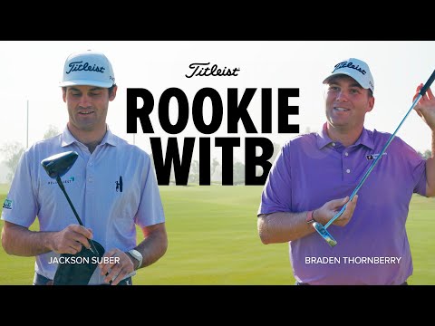PGA Tour Rookies Jackson Suber And Braden Thornberry What S In The Bag