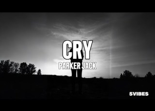  Parker Jack CRY Lyrics