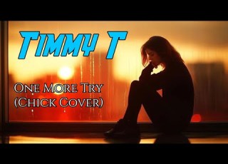 Timmy T One More Try Hyluss ElectroPop Chick Cover