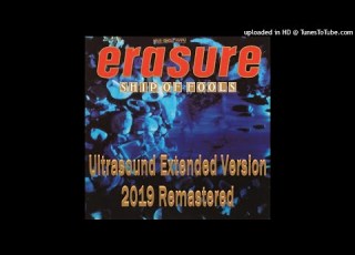  Erasure Ship Of Fools Ultrasound Extended Version 2019 Remastered