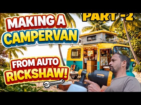 We Building A Worlds Smallest Campervan In 3 Wheeler Part 2 Tuk Tuk Modified Unknowndreamer We Building A Worlds Smallest Campervan In 3 Wheeler Part 2 Tuk Tuk Modified Unknowndreamer
