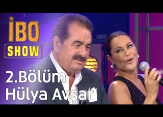 İbo Show 2 Bölüm Tanıtım Konuk Hülya Avşar