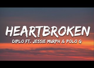  Diplo Heartbroken Lyrics Ft Jessie Murph Polo G