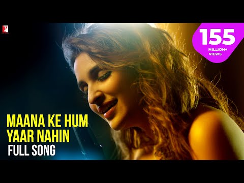 Maana Ke Hum Yaar Nahin Full Song Meri Pyaari Bindu Parineeti Chopra Sachin Jigar Kausar M