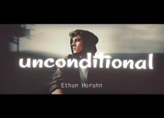 Ethan Horahn Unconditional