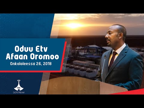 Oduu Afaan Oromoo Onkololeessa 26 2018 6 00 Etv Ebc Etv Afaan Oromoo
